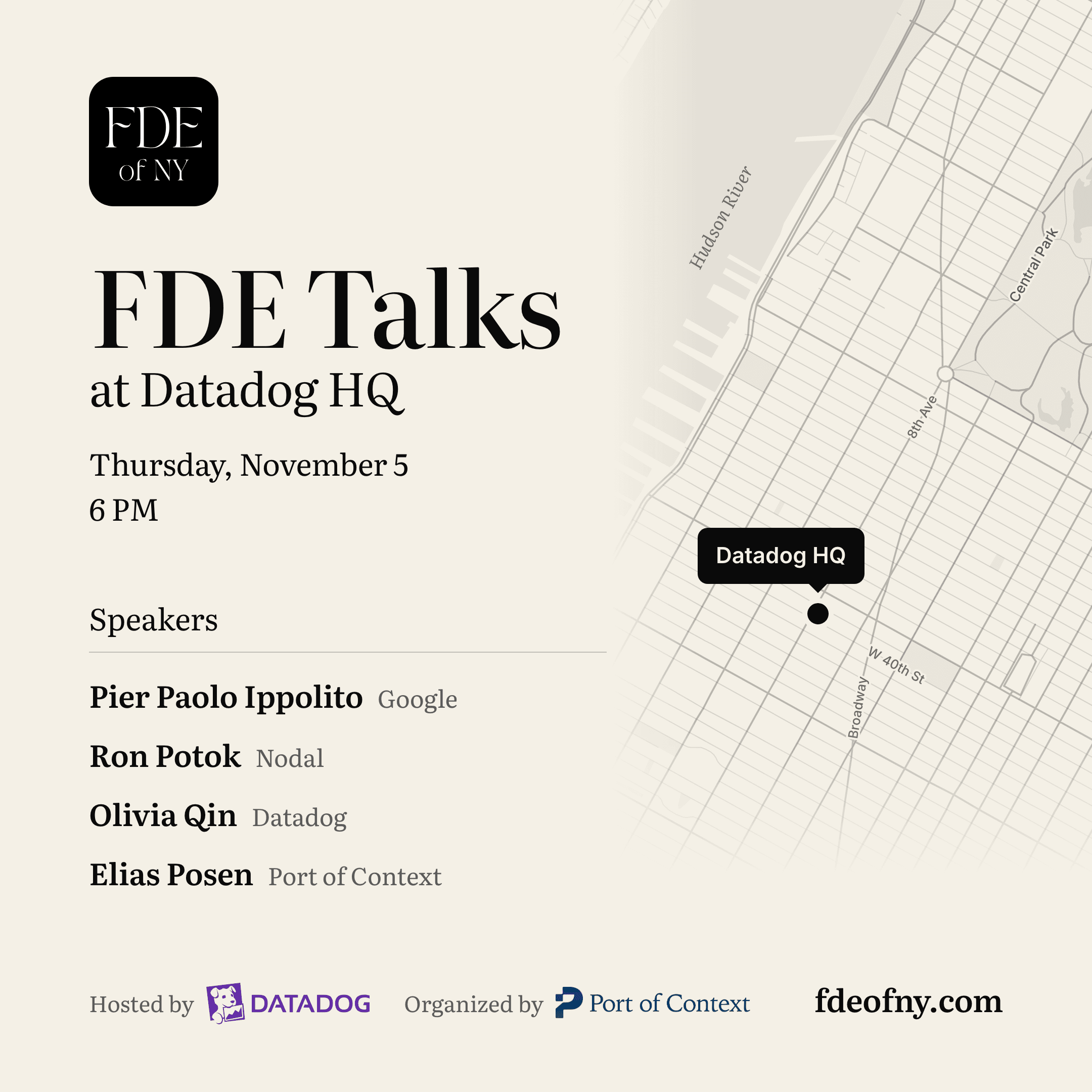 FDE Talks at Datadog, Thursday, November 5, 2026, Datadog HQ · Manhattan. Speakers: Pier Paolo Ippolito (Google), Olivia Qin (Datadog), Elias Posen (Port of Context), Ron Potok (Nodal).